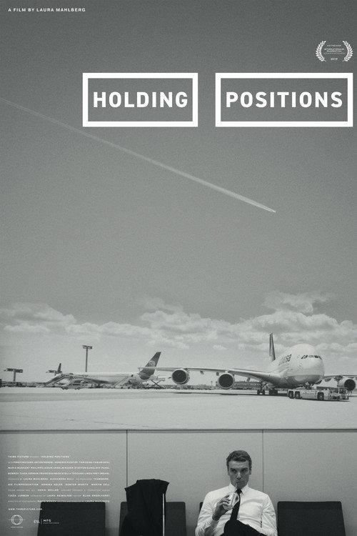Holding Positions 2019 official movie poster