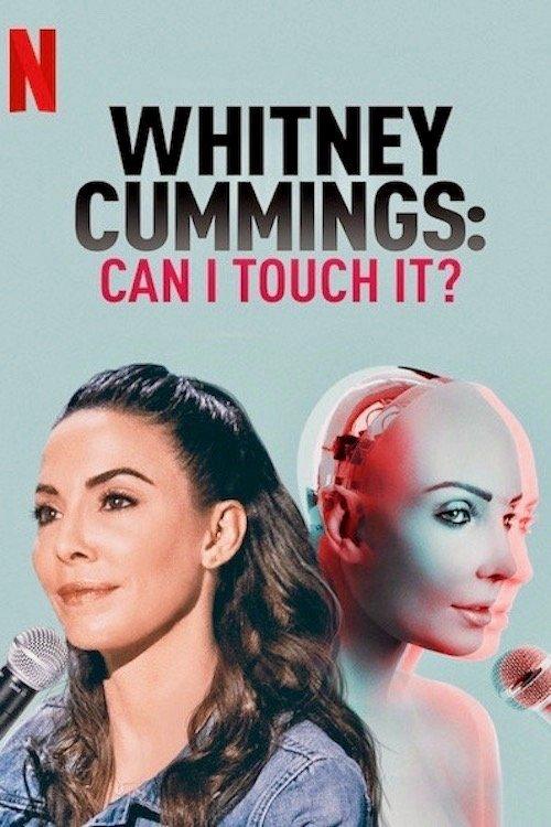Whitney Cummings: Can I Touch It? 2019 official movie poster