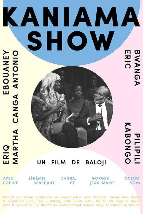 Kaniama Show 2018 official movie poster