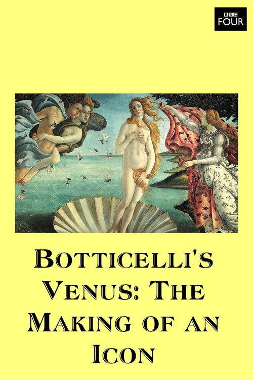 Botticelli's Venus: The Making of an Icon 2016 official movie poster
