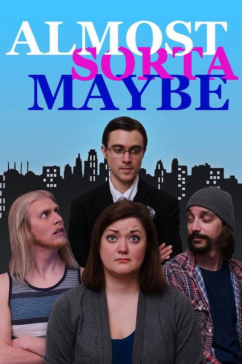 Almost, Sorta, Maybe 2022 official movie poster