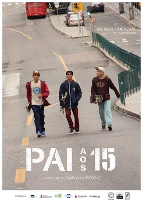 Pai aos 15 2016 official movie poster