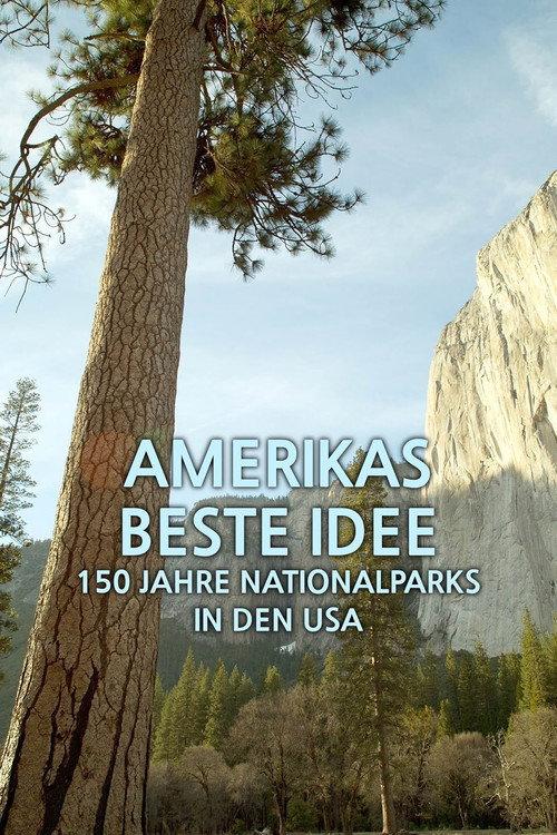 Amerikas Beste Idee - 150 Jahre Nationalparks in den USA 2022 official movie poster