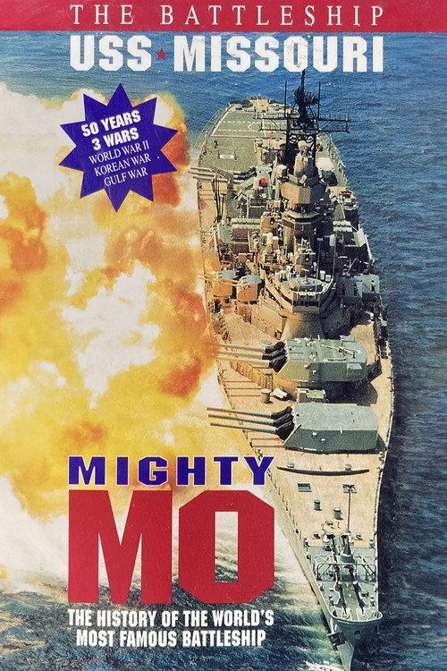 Mighty Mo: The Battleship USS Missouri 1998 official movie poster