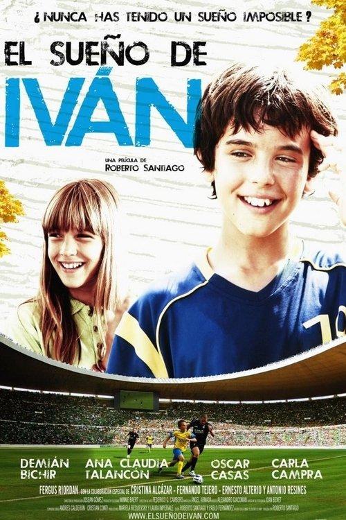 The Dream of Ivan 2011 official movie poster