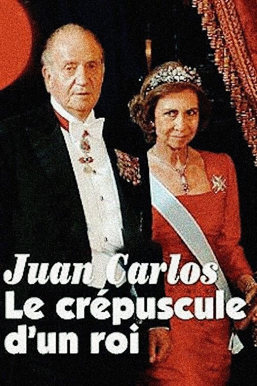 Espagne. Le crepuscule d'un Roi 2013 official movie poster