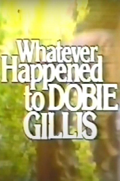 Whatever Happened to Dobie Gillis? 1977 official movie poster