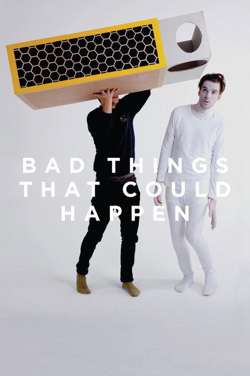 Bad Things That Could Happen 2010 official movie poster