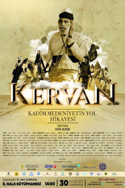 Kervan: Kadim Medeniyetin Yol Hikayesi 2017 official movie poster