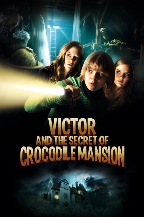 Victor and the Secret of Crocodile Mansion 2012 official movie poster