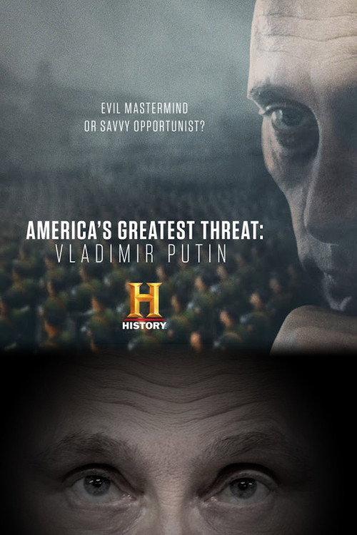 America's Greatest Threat: Vladimir Putin 2018 official movie poster