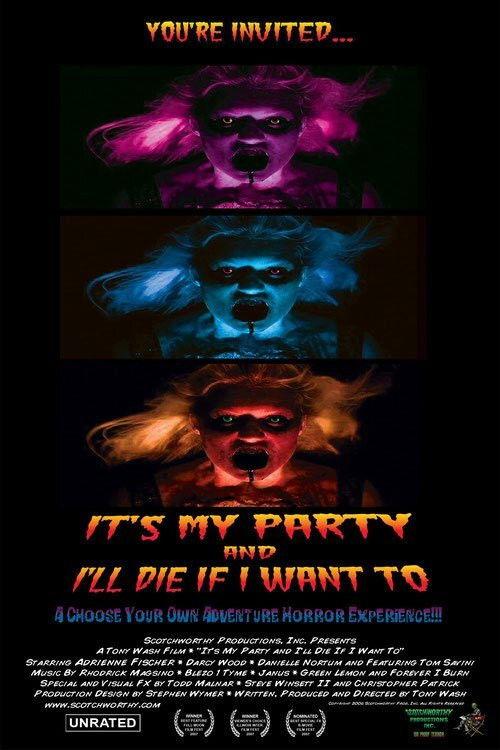 It's My Party and I'll Die If I Want To 2007 official movie poster