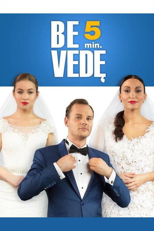 Be 5 Min. Vedę 2016 official movie poster