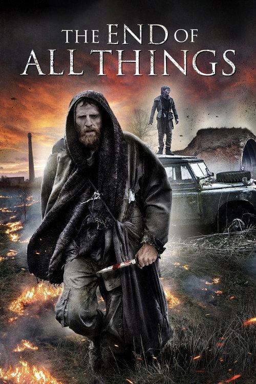 The End of All Things 2019 official movie poster
