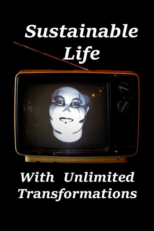 Sustainable Life With Unlimited Transformations 2021 official movie poster