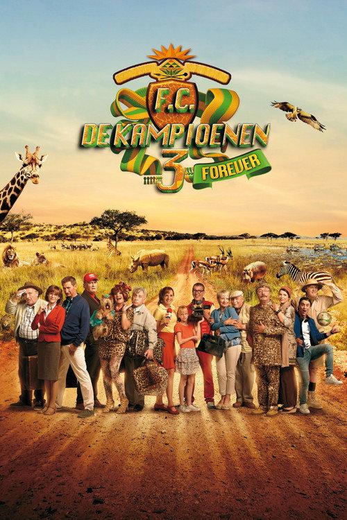 F.C. De Kampioenen 3: Kampioenen Forever 2017 official movie poster