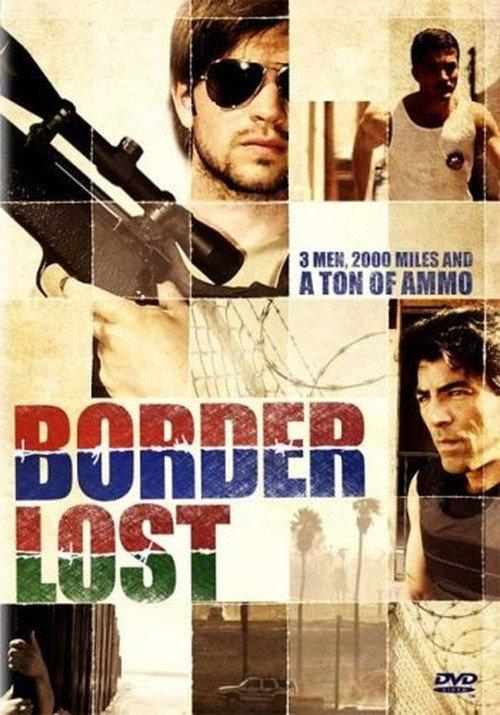 Border Lost 2008 official movie poster