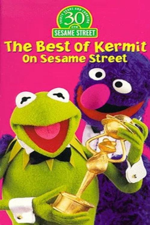 The Best of Kermit on Sesame Street 1998 official movie poster