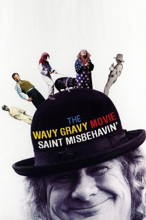 Saint Misbehavin': The Wavy Gravy Movie 2010 official movie poster