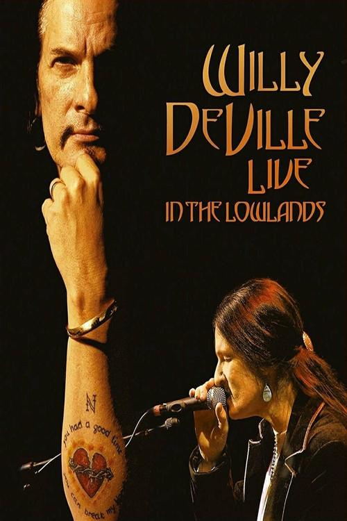 Willy DeVille: Live in the Lowlands 2006 official movie poster