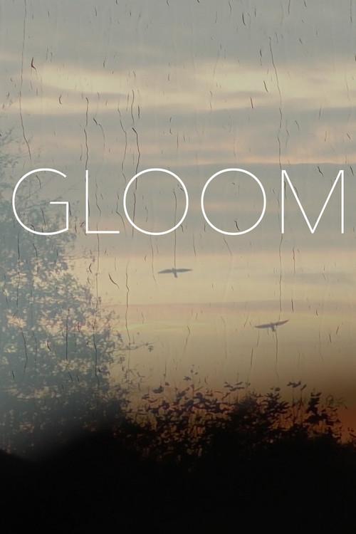 Gloom 2017 official movie poster