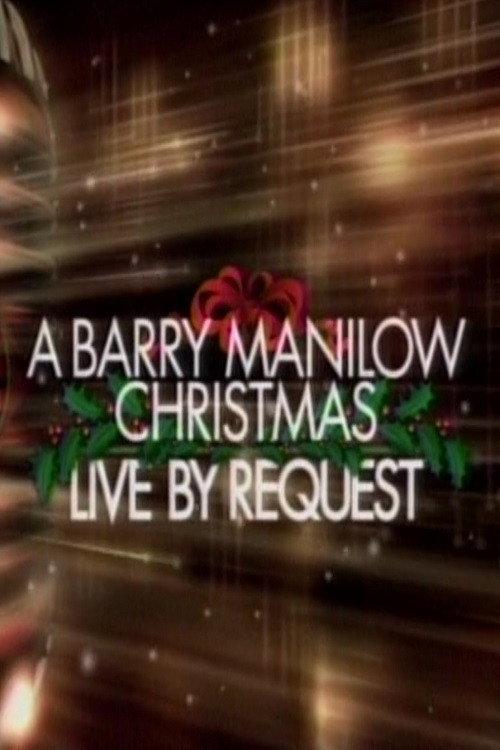 A Barry Manilow Christmas: Live by Request 2003 official movie poster