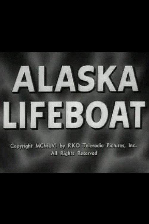 Alaska Lifeboat 1956 official movie poster