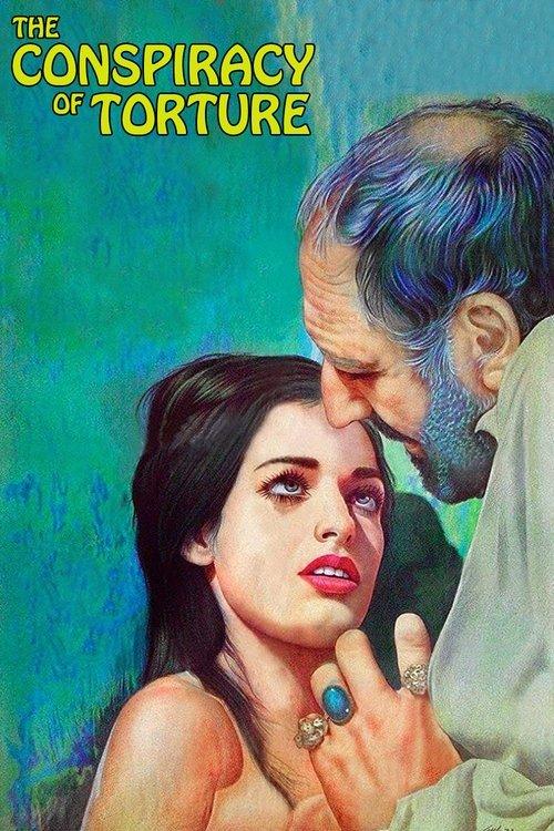 The Conspiracy of Torture 1969 official movie poster