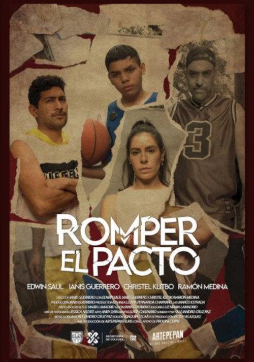 Romper El Pacto 2022 official movie poster