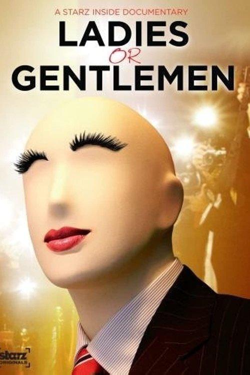 Starz Inside: Ladies or Gentlemen 2008 official movie poster