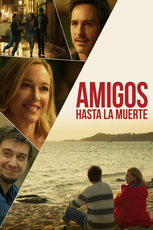 Amigos hasta la muerte 2023 official movie poster