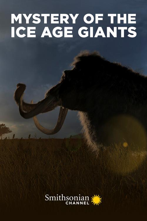 Mystery of the Ice Age Giants 2020 official movie poster