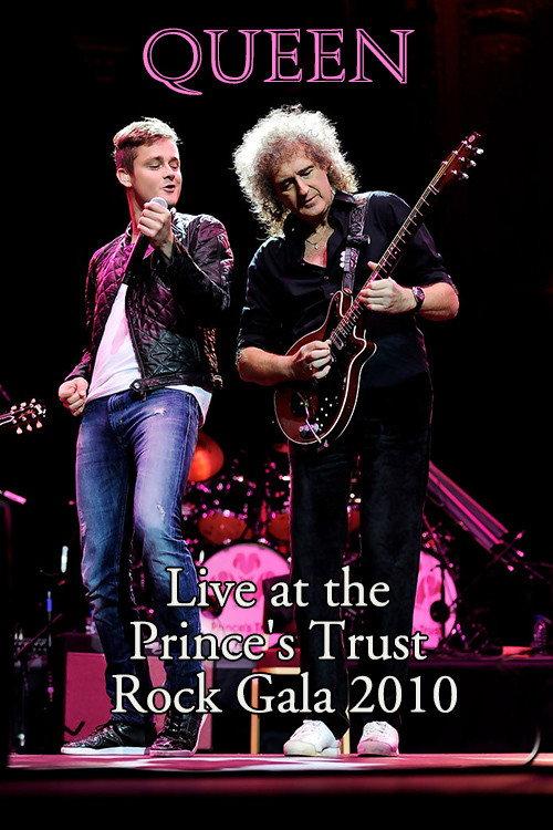 Queen: Live at the Prince's Trust Rock Gala 2010 2013 official movie poster