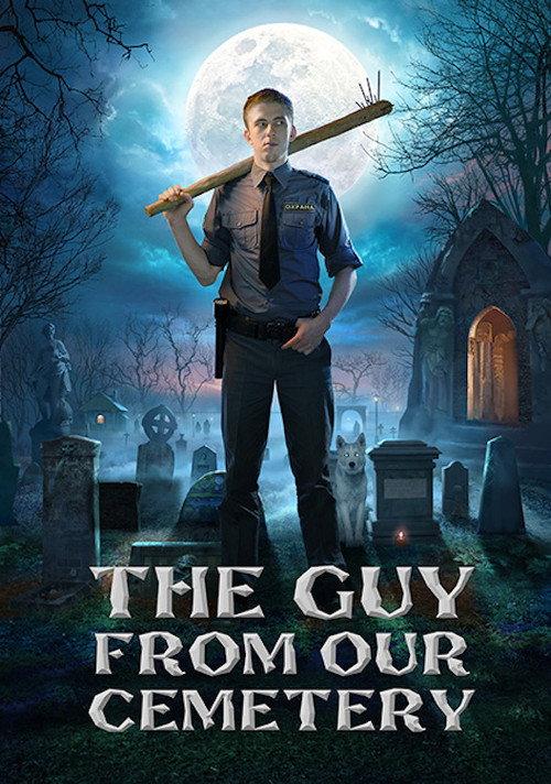 The Guy from Our Cemetery 2015 official movie poster