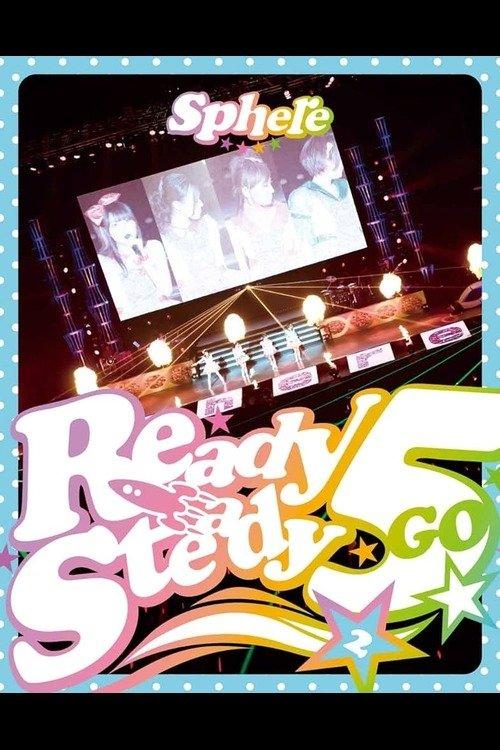 Sphere LIVE2014 "Start Dash Meeting" Ready Steady 5 Shuunen! in Nippon Budokan ~Futsukame~! 2014 official movie poster