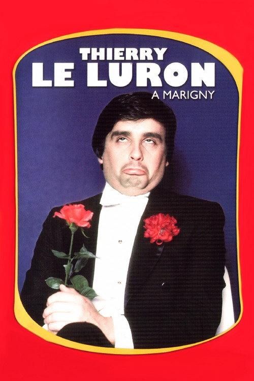 Thierry Le Luron - A Marigny 1980 official movie poster