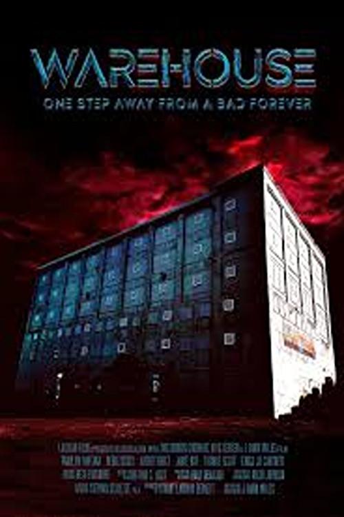 Warehouse: One Step Away from A Bad Forever official movie poster