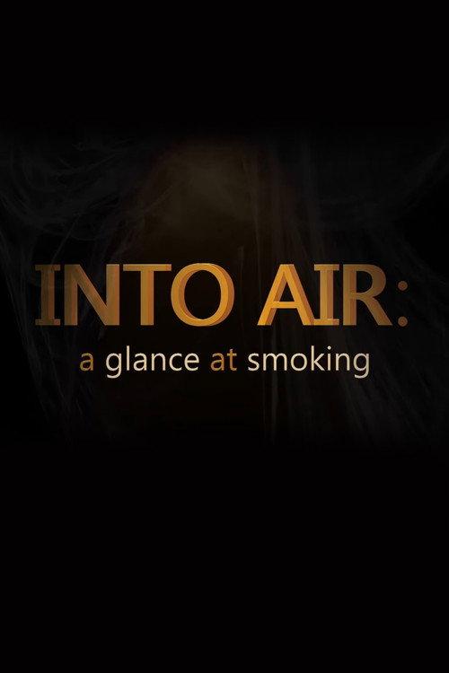 Into Air: A Glance at Smoking 2023 official movie poster