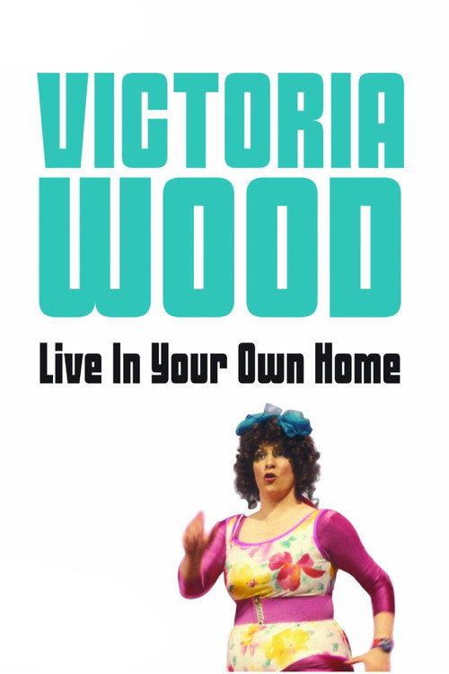 Victoria Wood Live In Your Own Home 1994 official movie poster