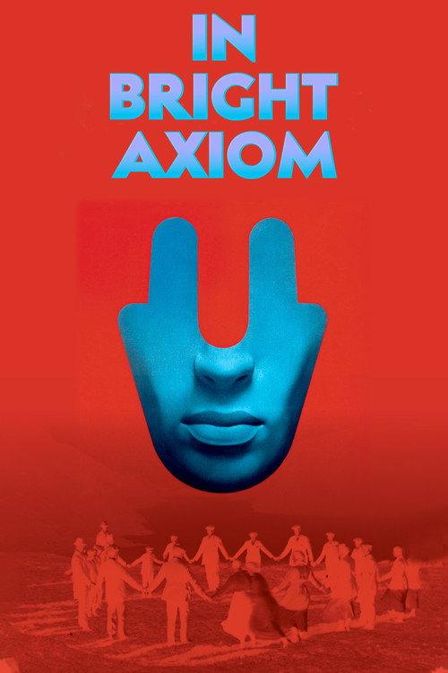 In Bright Axiom 2019 official movie poster