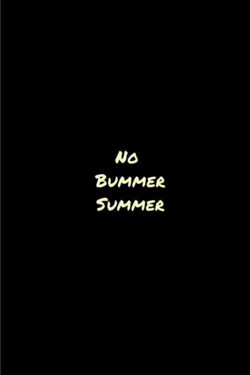 No Bummer Summer 2018 official movie poster