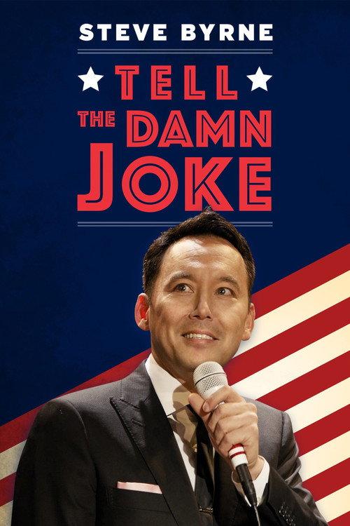 Steve Byrne: Tell the Damn Joke 2017 official movie poster