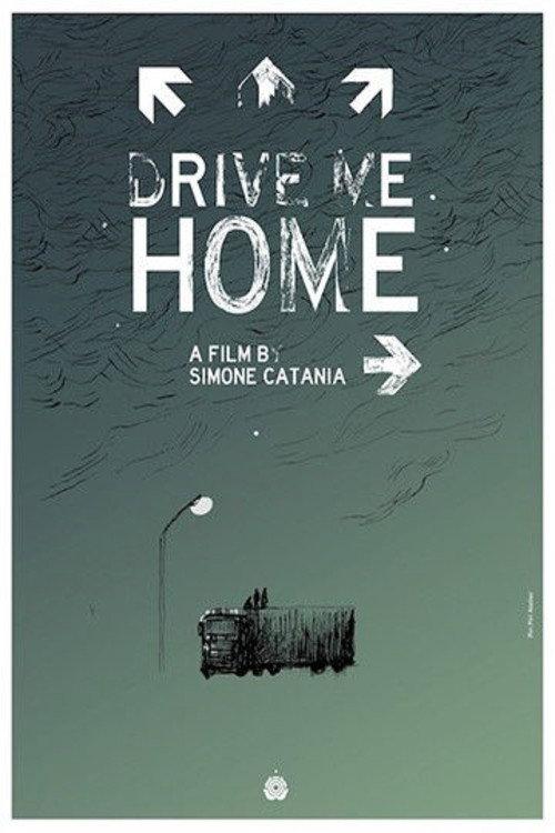 Drive Me Home 2019 official movie poster