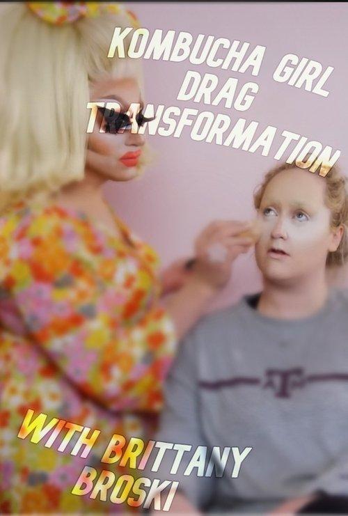 Kombucha Girl Drag Transformation with Brittany Broski 2020 official movie poster