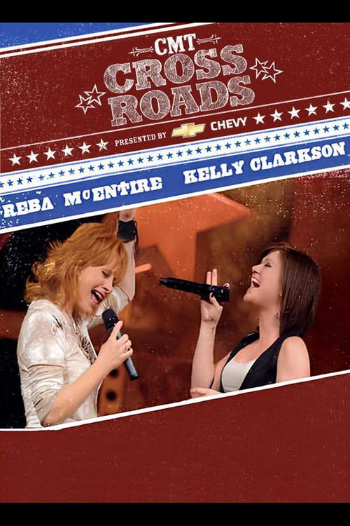 Reba McEntire and Kelly Clarkson: CMT Crossroads 2007 official movie poster