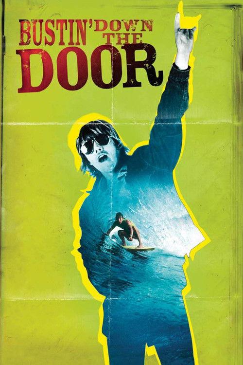 Bustin' Down the Door 2008 official movie poster