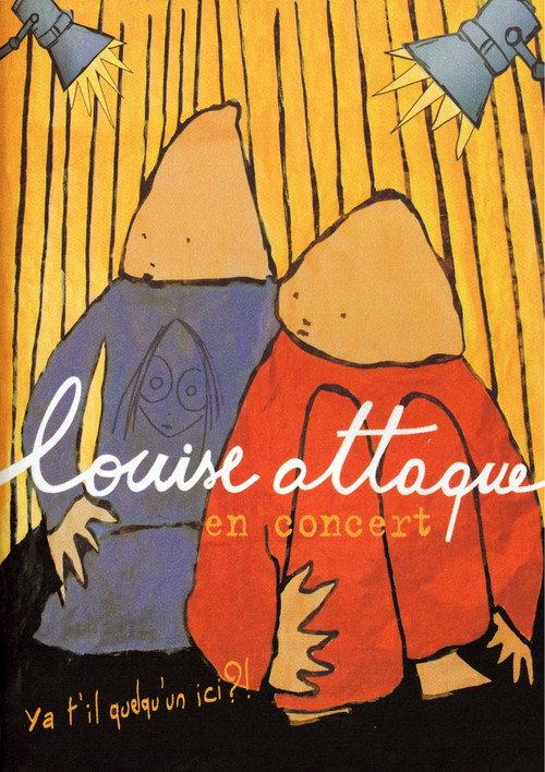 Louise Attaque en concert : Ya t'il quelqu'un ici?! 2006 official movie poster