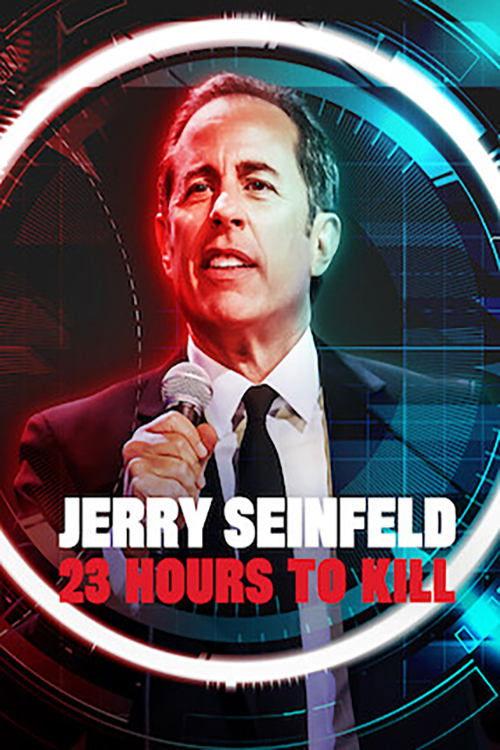 Jerry Seinfeld: 23 Hours to Kill 2020 official movie poster