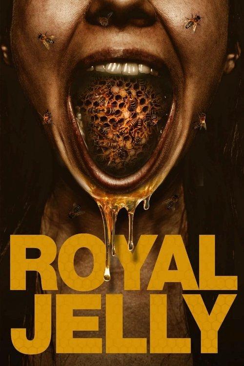 Royal Jelly 2021 official movie poster