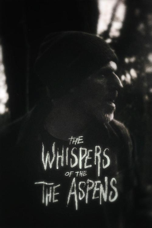 The Whispers of the Aspens 2022 official movie poster